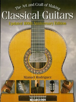 cover image of The Art and Craft of Making Classical Guitars